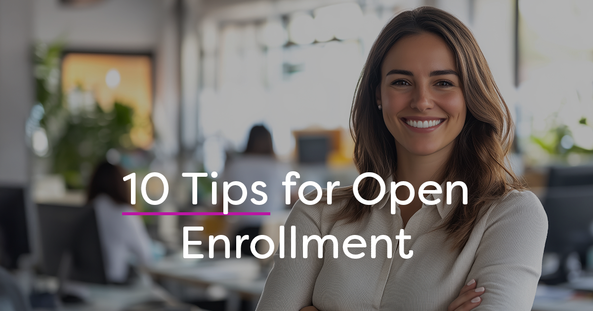 How to Create a Strong Communication Plan for Open Enrollment